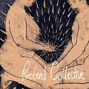 Pretend Collective : Pretend Collective (LP, Album, Ltd, Num, Blu)