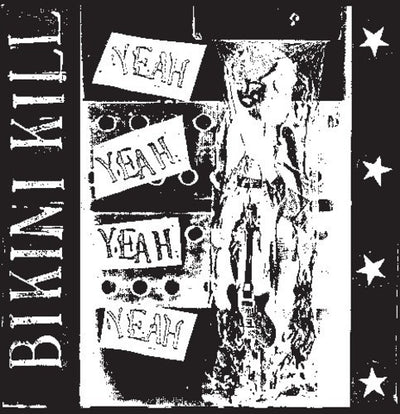 Bikini Kill - Yeah Yeah Yeah Yeah (Extended Play, Bonus Tracks, Reissue)