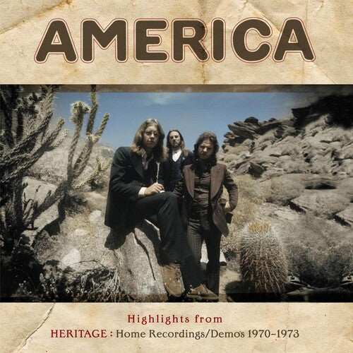 America - Highlights From Heritage: Home Recordings / Demos 1970-1973 (Rsd Exclusive)