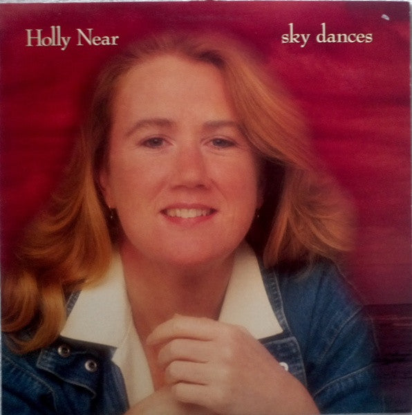 Holly Near : Sky Dances (LP, Album)