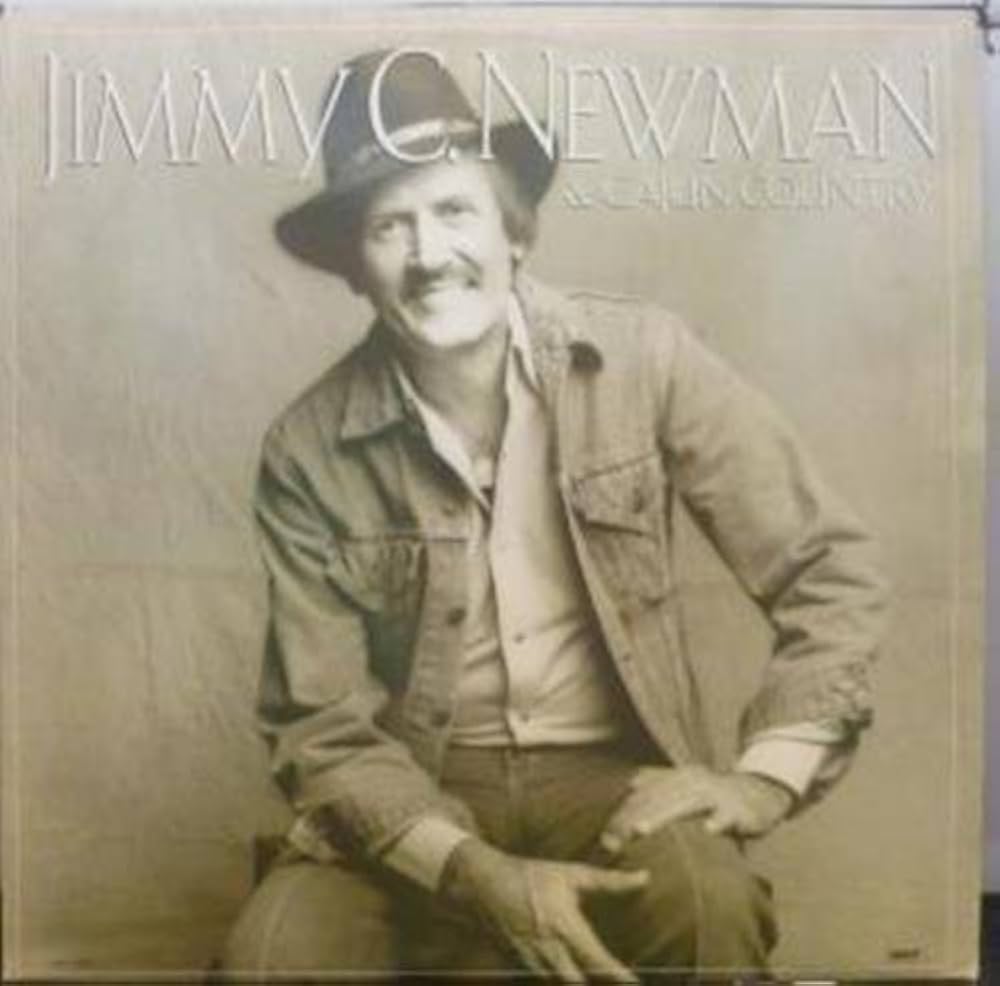 Jimmy C. Newman & Cajun Country - Jimmy C. Newman & Cajun Country (1986)