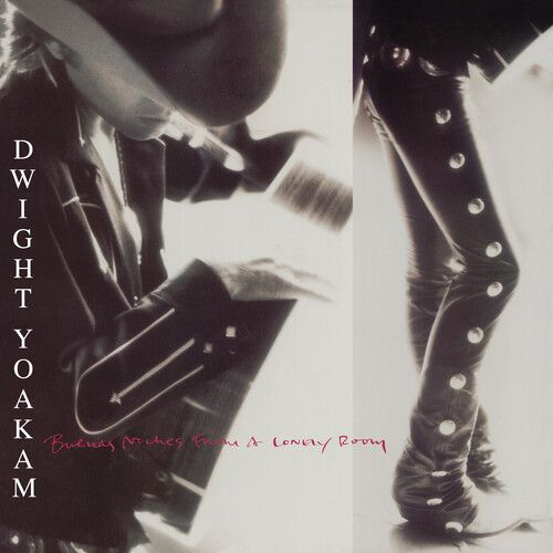 Dwight Yoakam - Buenas Noches From A Lonely Room (Indie Exclusive)