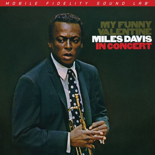 Miles Davis - My Funny Valentine: In Concert (180 Gram Vinyl, Limited Edition Mobile Fidelity Sound Lab)