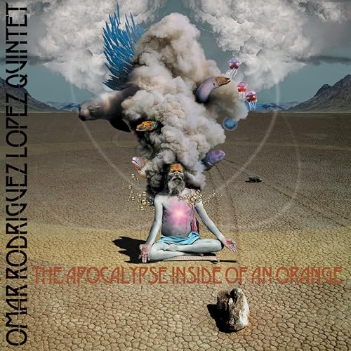 Omar Rodríguez-López Quintet - The Apocalypse Inside Of An Orange