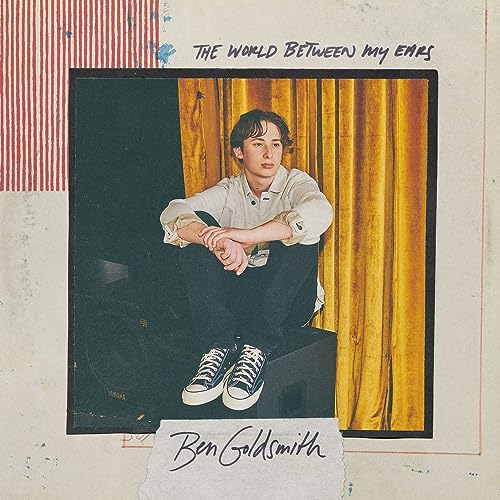 Ben Goldsmith - The World Between My Ears (140 Gram Vinyl, Gatefold Lp Jacket) (2 Lp'S)