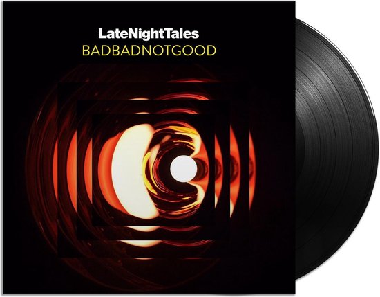 Badbadnotgood - Late Night Tales: Badbadnotgood (Unmixed) (2 Lp'S)