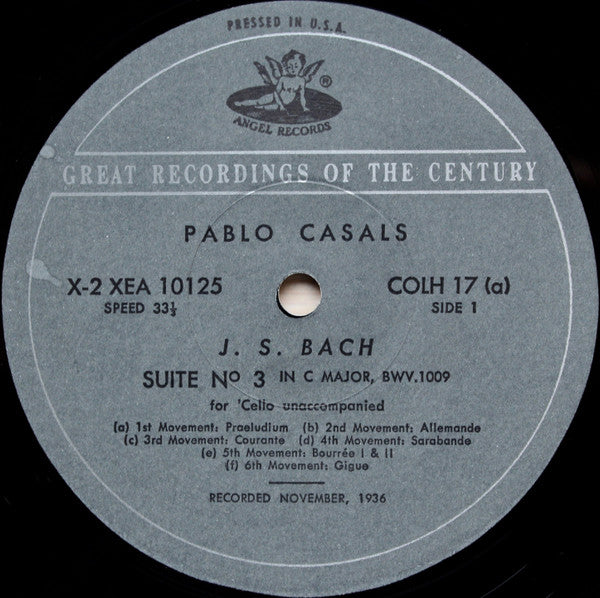 J. S. Bach* / Pablo Casals : Suites For 'Cello Unaccompanied: No. 3 In C Major / No. 4 In E Flat Major (LP, Comp, Mono, RE)