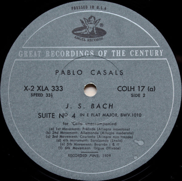 J. S. Bach* / Pablo Casals : Suites For 'Cello Unaccompanied: No. 3 In C Major / No. 4 In E Flat Major (LP, Comp, Mono, RE)
