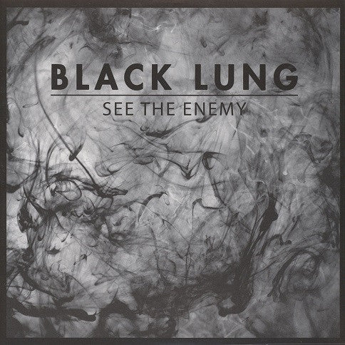 Black Lung (6) : See The Enemy (LP, Album, Cle)