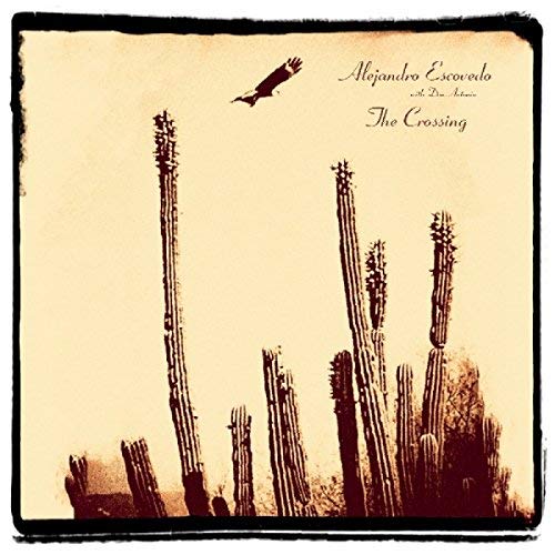 Alejandro Escovedo - Crossing (Gatefold Lp Jacket, Digital Download Card) (2 Lp'S)