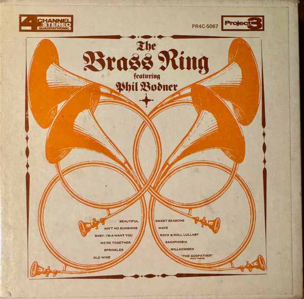 The Brass Ring Featuring Phil Bodner - The Brass Ring Featuring Phil Bodner (1972)