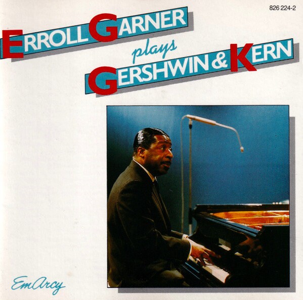 Erroll Garner - Errol Garner Plays Gershwin & Kern (1985)