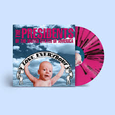 Presidents Of The United States Of America - Love Everybody (Limited Edition, Pink & Black Splatter Colored Vinyl)