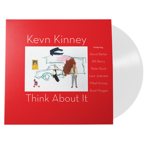 Kevn Kinney - Think About It (180 Gram White Vinyl / 100% Recyclable Gvr Sound Injection Mold Pressing)