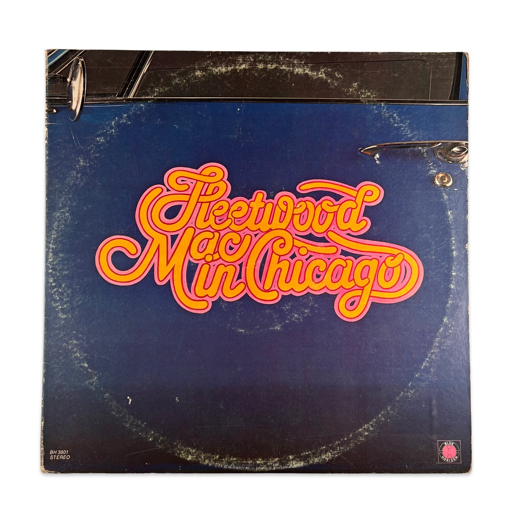 Fleetwood Mac – Fleetwood Mac In Chicago - Reissue