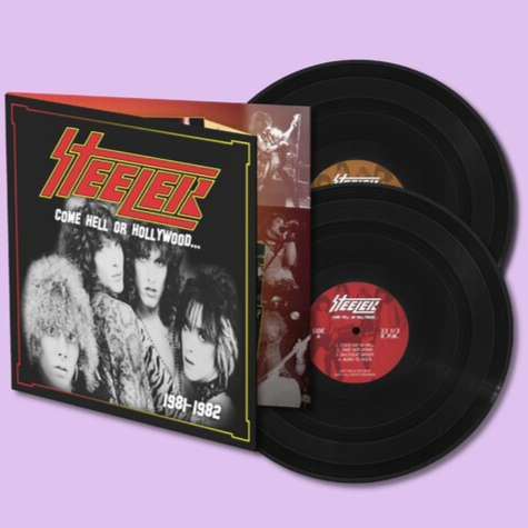 Steeler - Come Hell Or Hollywood 1981-1982 (Gatefold Lp Jacket, Poster) (2 Lp)