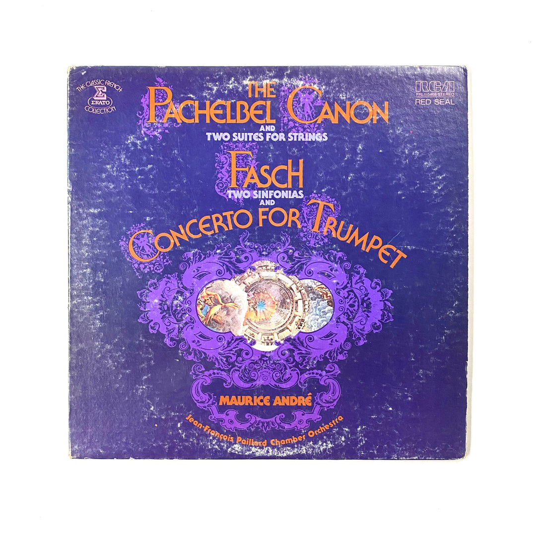 Johann Pachelbel, Johann Friedrich Fasch, Maurice André, Orchestre De Chambre Jean-François Paillard - The Pachelbel Canon And Two Suites For Strings / Two Sinfonias And Concerto For Trumpet