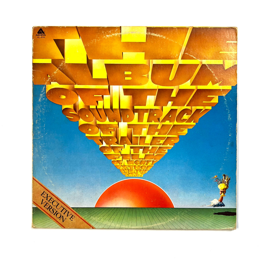 Monty Python - The Album Of The Soundtrack Of The Trailer Of The Film Of Monty Python And The Holy Grail (Executive Version)