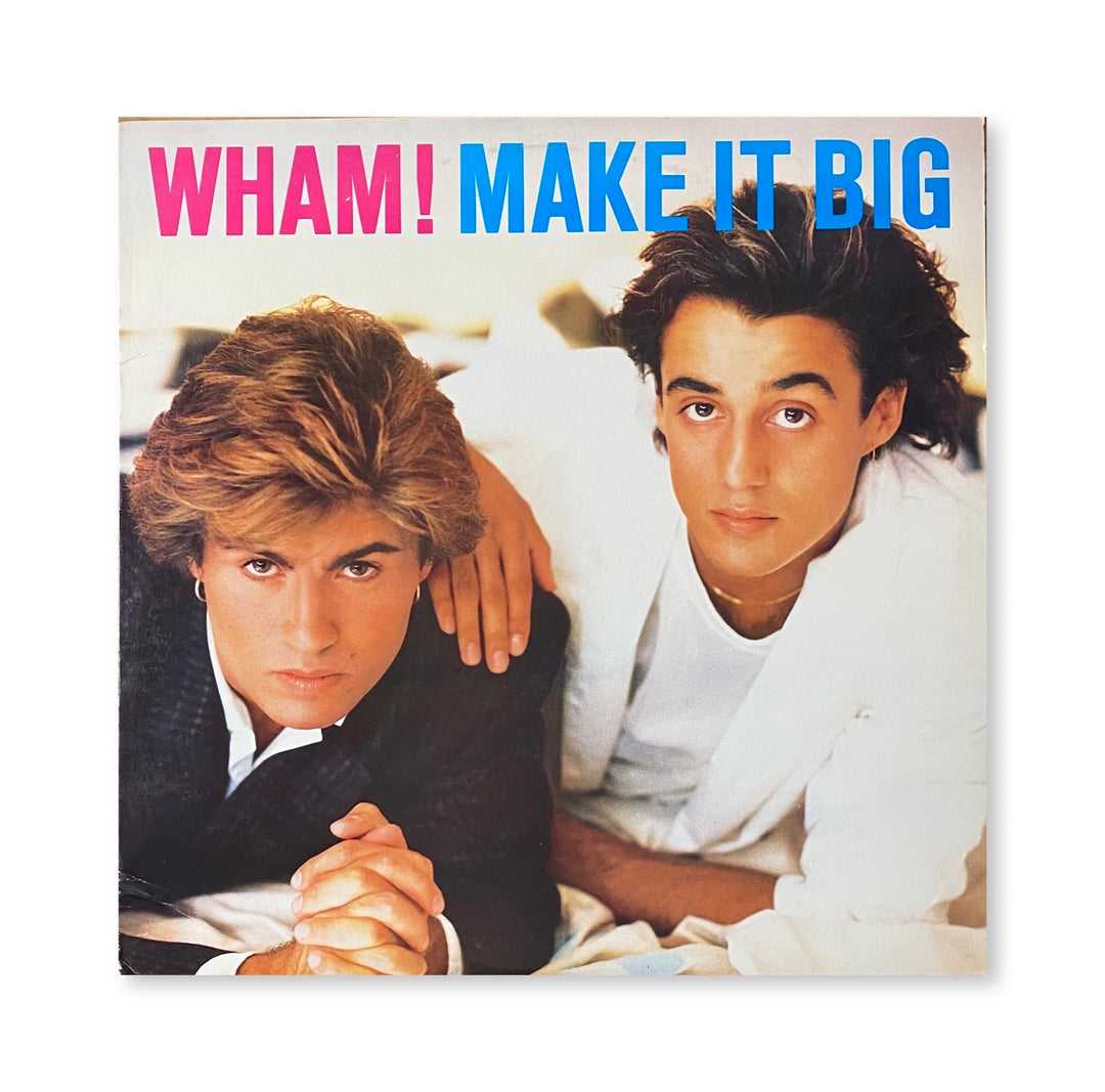 Wham! - Make It Big