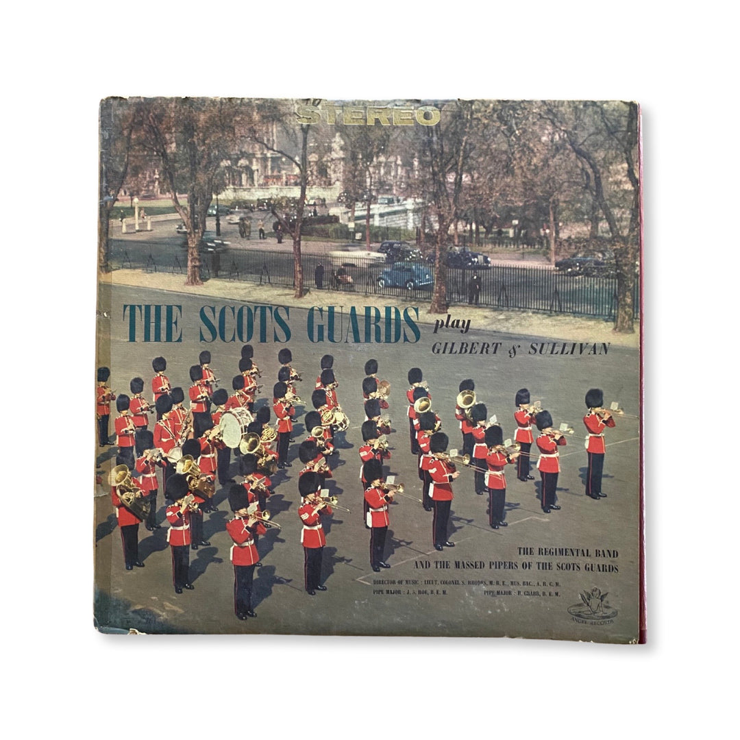 The Regimental Band Of The Scots Guards, Samuel Rhodes (2), John S. Roe, Robert Crabb - The Scots Guards Play Gilbert & Sullivan
