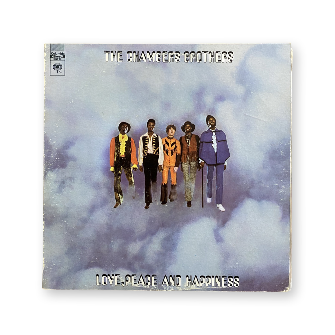 The Chambers Brothers - Love, Peace And Happiness / Live At Bill Graham's Fillmore East