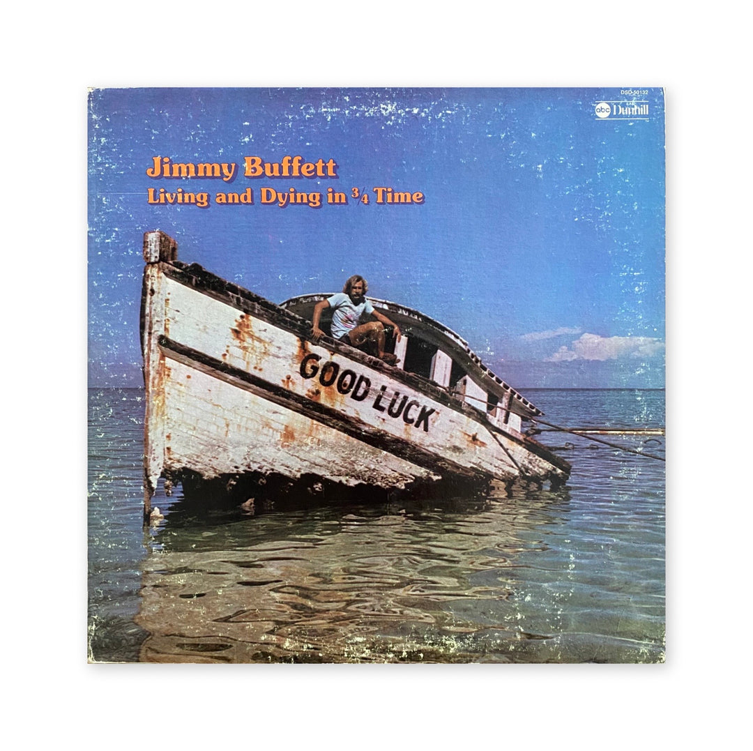 Jimmy Buffett - Living And Dying In 3/4 Time