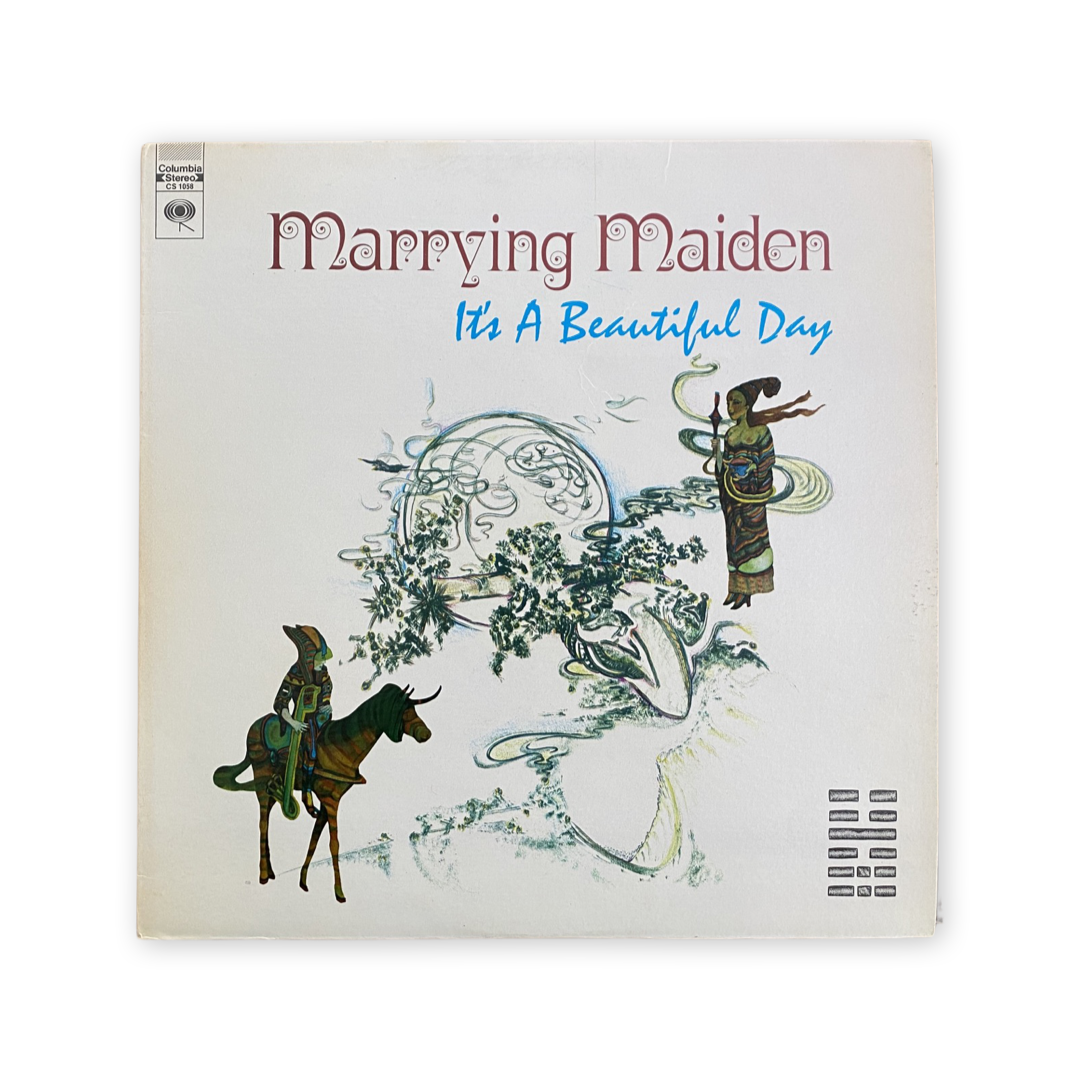 It's A Beautiful Day - Marrying Maiden