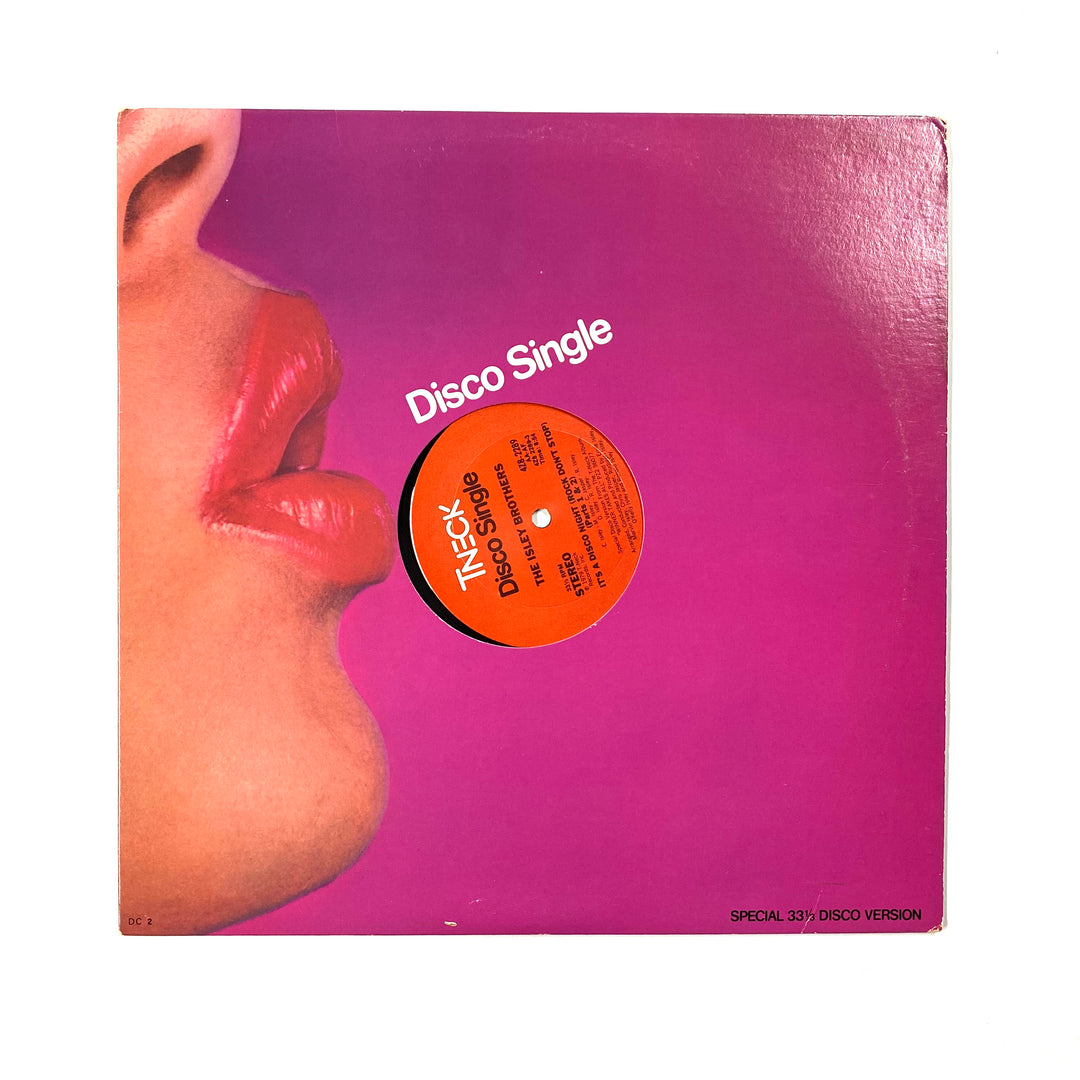 The Isley Brothers - It's A Disco Night (Rock Don't Stop) (Parts 1 & 2) / Ain't Givin' Up No Love