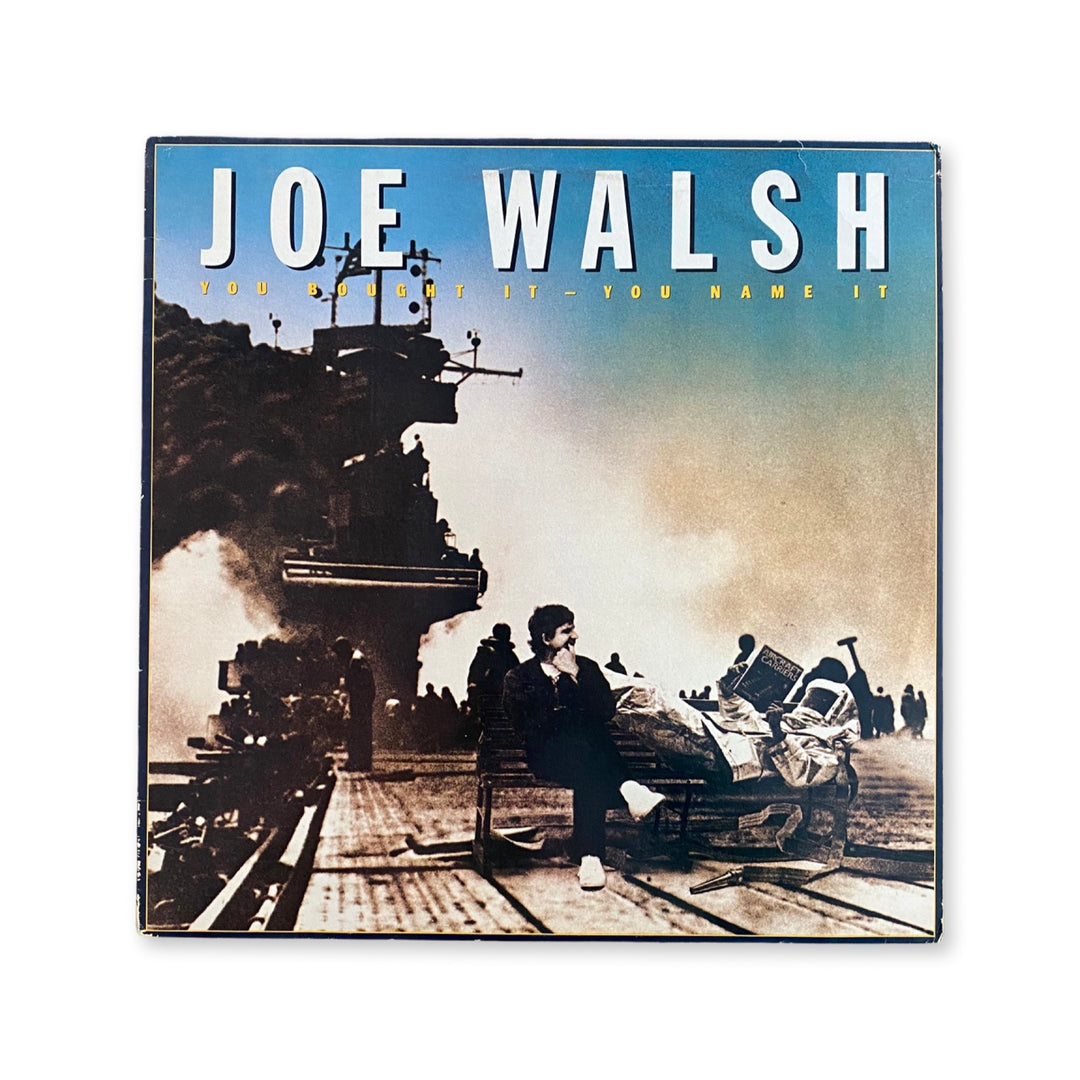 Joe Walsh - You Bought It - You Name It