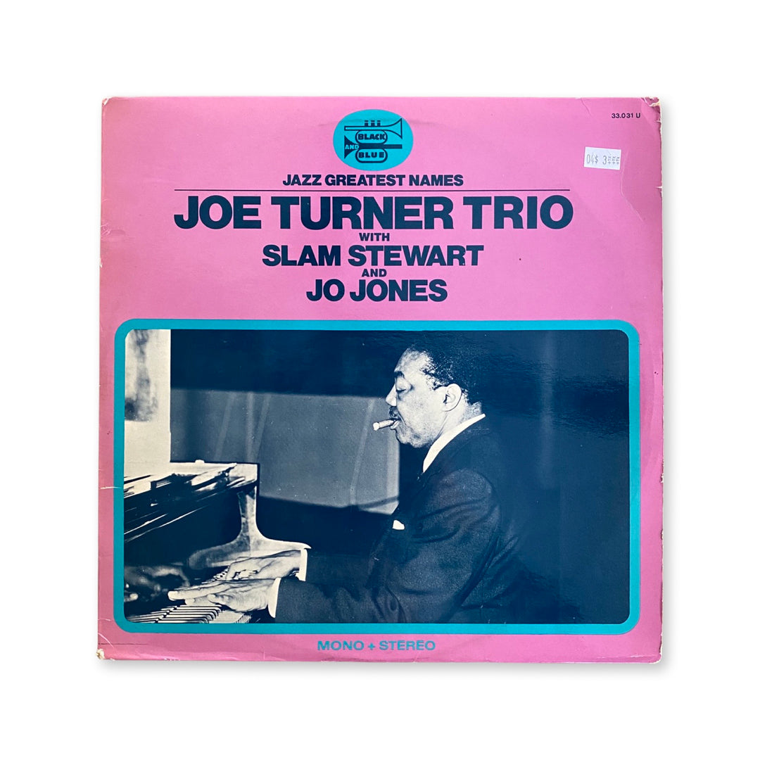 Joe Turner - Joe Turner Trio With Slam Stewart And Jo Jones