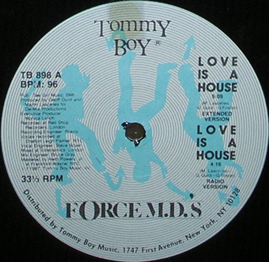 Force M.D.'s* : Love Is A House (12")