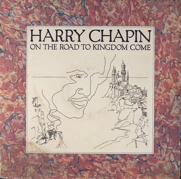 Harry Chapin : On The Road To Kingdom Come (LP, Album, CSM)