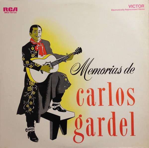 Carlos Gardel : Memorias De Carlos Gardel (LP, Comp, RE)