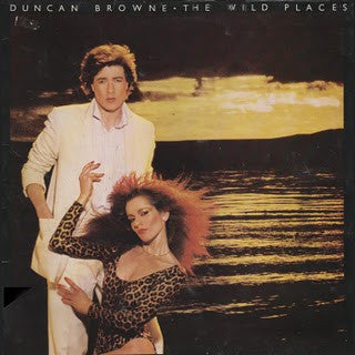 Duncan Browne : The Wild Places (LP, Album)