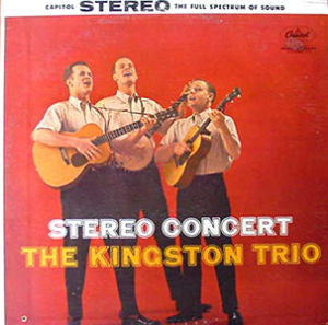 Kingston Trio : Stereo Concert (LP, Album, RE)