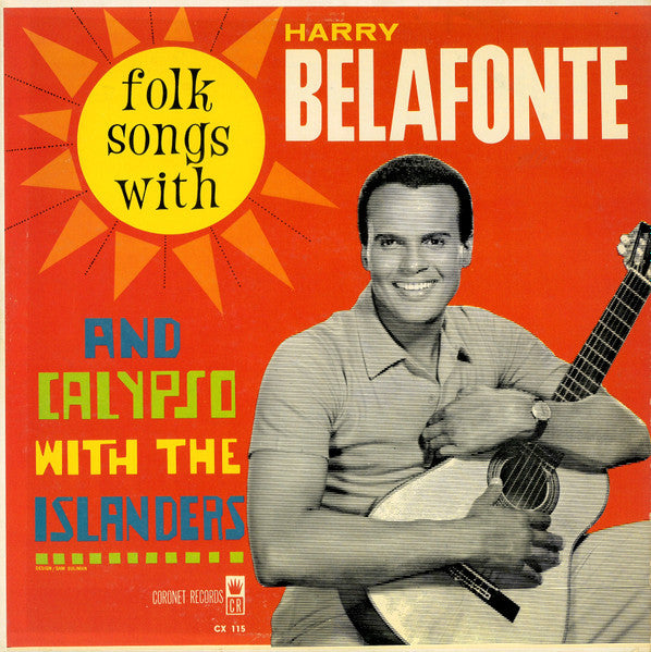 Harry Belafonte, The Islanders (6) : Folk Songs With Harry Belafonte And Calypso With The Islanders (LP, Comp, Mono)