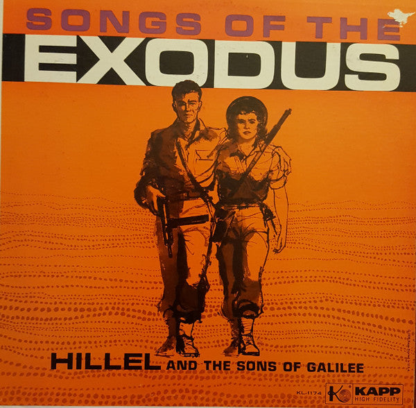 Hillel And The Sons Of Galilee : Songs Of The Exodus (LP, Album, Mono, RE)