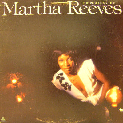 Martha Reeves : The Rest Of My Life (LP, Album, Wad)