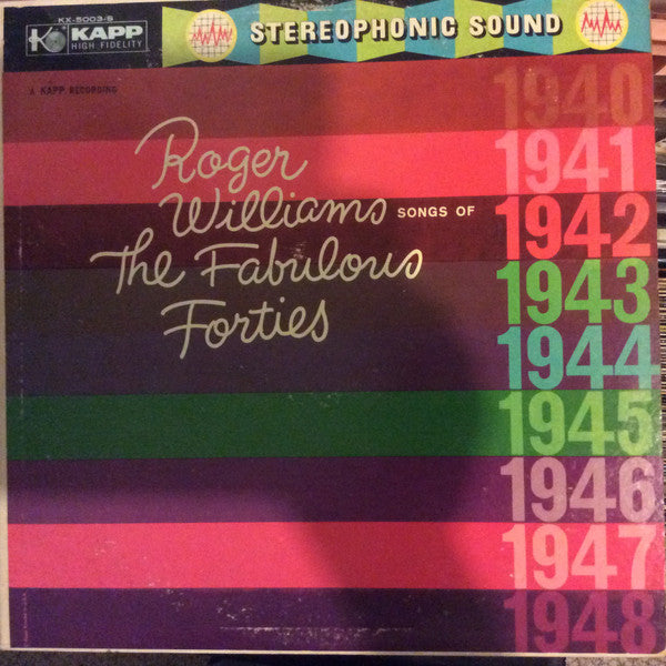 Roger Williams (2) : Songs Of The Fabulous Forties (2xLP, Album, RE, Gat)
