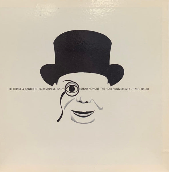 Edgar Bergen, Charlie McCarthy (2) : The Chase & Sanborn 102nd Anniversary Show (Honoring The 40th Anniversary Of NBC Radio) (2xLP, Promo)