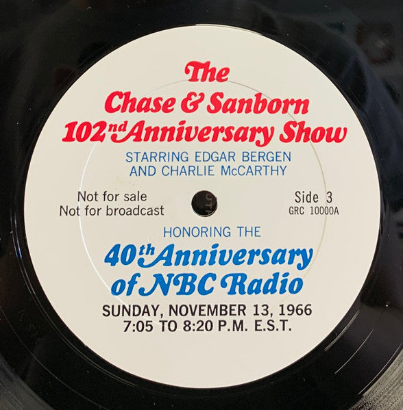 Edgar Bergen, Charlie McCarthy (2) : The Chase & Sanborn 102nd Anniversary Show (Honoring The 40th Anniversary Of NBC Radio) (2xLP, Promo)