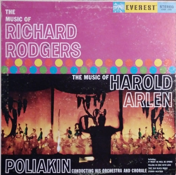Richard Rodgers, Harold Arlen, Poliakin* Conducting His Orchestra* And  Chorale* : The Music Of Richard Rodgers. The Music Of Harold Arlen (LP)