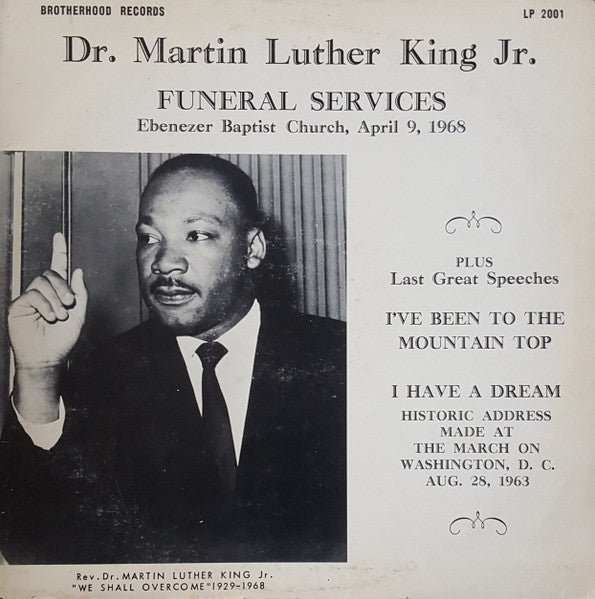 Rev. Dr. Martin Luther King Jr.* : Funeral Services Ebenezer Baptist Church, April 9, 1968 (LP, Album, Bla)