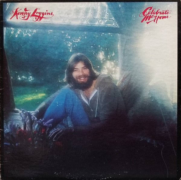 Kenny Loggins : Celebrate Me Home (LP, Album, Ter)