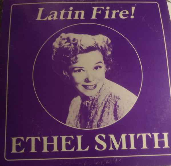 Ethel Smith : Latin Fire! / Organ Extravaganza (2xLP, Comp)
