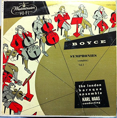 Boyce*, The London Baroque Ensemble*, Karl Haas : Symphonies (Complete) Vol. I (LP, Album, Mono, RE)