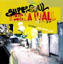 Supersoul : Backa Wall (12")