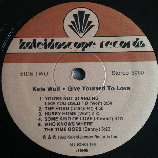 Kate Wolf : Give Yourself To Love (2xLP, Album, Wak)