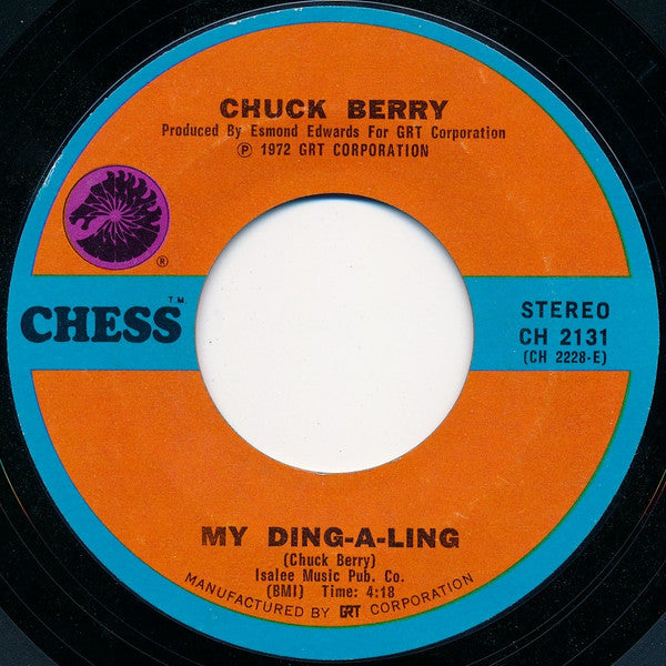 Chuck Berry : My Ding-A-Ling / Johnny B. Goode (7", Single, Styrene, Pit)