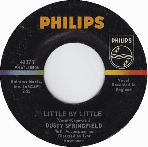 Dusty Springfield : You Don't Have To Say You Love Me (7", Single, Styrene, Yel)